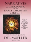 Narratives of the Beginning of the Early Christian Church : Book Four - eBook