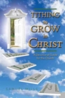 Tithing to Grow in Christ : A Devotional Guide for the Church - Book