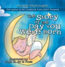 The Story of the Day You Were Born - eBook