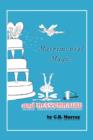 Matrimonial Magic And Mayonnaise - Book