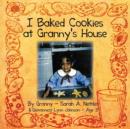 I Baked Cookies at Granny's House - Book
