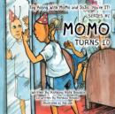Tag Along With MoMo and JoJo : You're IT! SERIES #2: MoMo Turns 10 - Book
