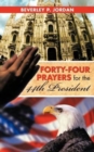 Forty-Four Prayers for the 44th President - Book