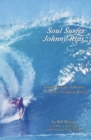 Soul Surfer Johnny Rips : Surfing the Edge of Reality ... in Puerto's Grinding Barrels - eBook