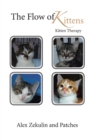 The Flow of Kittens : Kitten Therapy - eBook