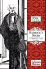 Scrooge's Story: a Christmas Carol Continues : Book One - eBook