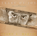 Tears of Joy : Part 2 - If We Cry They Cry None Stop Tears! - eBook