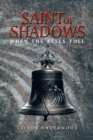 Saint of Shadows : When the Bells Toll - eBook