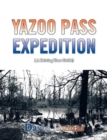 Yazoo Pass Expedition, a Driving Tour Guide - eBook