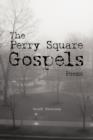 The Perry Square Gospels - Book