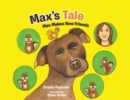 Max's Tale : Max Makes New Friends - eBook