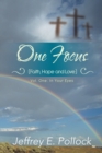 One Focus (Faith, Hope and Love) : Volume One: in Your Eyes - eBook