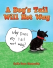 A Dog's Tail Will Not Wag - eBook