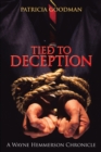 Tied to Deception : A Wayne Hemmerson Chronicle - eBook