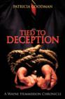 Tied To Deception : A Wayne Hemmerson Chronicle - Book