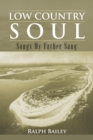 Low Country Soul : Songs My Father Sang - eBook