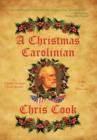 A Christmas Carolinian : A Play in Three Acts - Book