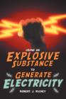 Using an Explosive Substance to Generate Electricity - Book