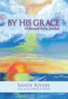 By His Grace : Delivered from Jezebel - Book