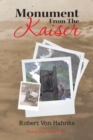 Monument from the Kaiser - eBook