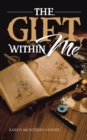 The Gift Within Me - eBook