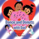 Dance and Donuts with Dad - Book