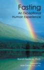 Fasting : An Exceptional Human Experience - Book