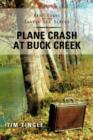 Plane Crash at Buck Creek : Part Eight of the Travis Lee Series - Book