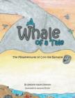 A Whale of a Tale : The Misadventures of Cory the Barnacle - Book
