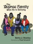 The Dupree Family Says No to Bullying - eBook