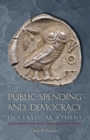 Public Spending and Democracy in Classical Athens - Book