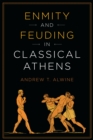 Enmity and Feuding in Classical Athens - Book