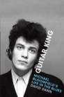 Guitar King : Michael Bloomfield's Life in the Blues - Book