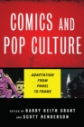 Comics and Pop Culture : Adaptation from Panel to Frame - Book