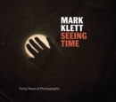 Seeing Time : Forty Years of Photographs - Book