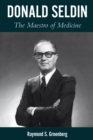 Donald Seldin : The Maestro of Medicine - Book