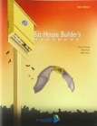The Bat House Builder's Handbook - Book