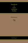 Handbook of Latin American Studies, Vol. 76 : Humanities - eBook