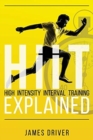 HIIT - High Intensity Interval Training Explained - Book