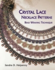 Crystal Lace Necklace Patterns, Bead Weaving Technique - Book