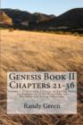 Genesis Book II Chapters 21-36 : Volume 1 of Heavenly Citizens in Earthly Shoes, An Exposition of the Scriptures for Disciples and Young Christians - Book