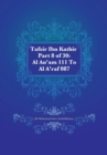 Tafsir Ibn Kathir Part 8 of 30 : Al An'am 111 To Al A'raf 087 - Book