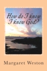 How do I know I know God? - Book