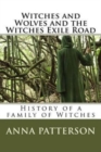 Witches and Wolves and the Witches Exile Road - Book