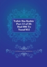 Tafsir Ibn Kathir Part 12 of 30 : Hud 006 To Yusuf 052 - Book