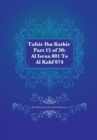 Tafsir Ibn Kathir Part 15 of 30 : Al Israa 001 To Al Kahf 074 - Book