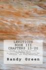 Leviticus Book III : Chapters 13-20: Volume 3 of Heavenly Citizens in Earthly Shoes, An Exposition of the Scriptures for Disciples and Young Christians - Book