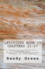Leviticus Book IV : Chapters 21-27: Volume 3 of Heavenly Citizens in Earthly Shoes, An Exposition of the Scriptures for Disciples and Young Christians - Book