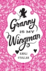 Granny is My Wingman - Book