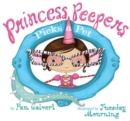 Princess Peepers Picks a Pet - Book